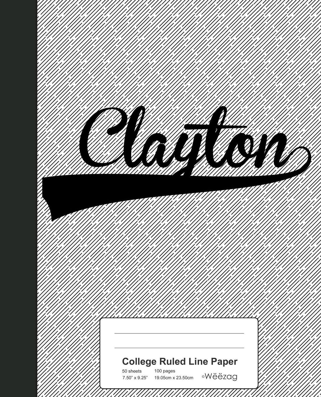 College Ruled Line Paper: CLAYTON Notebook