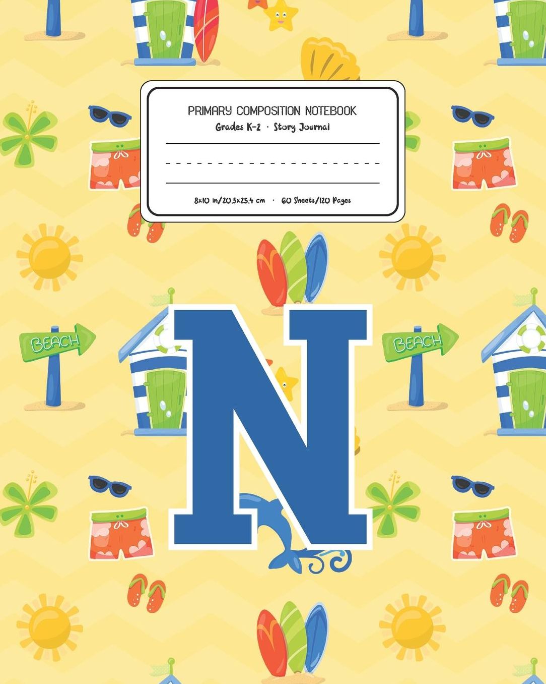 Primary Composition Notebook Grades K-2 Story Journal N: Surf Pattern Primary Composition Book Letter N Personalized Lined Draw and Write Handwriting Paper Picture Space and Dashed Midline Notebook for Boys Exercise Book for Kids Back to School Preschool