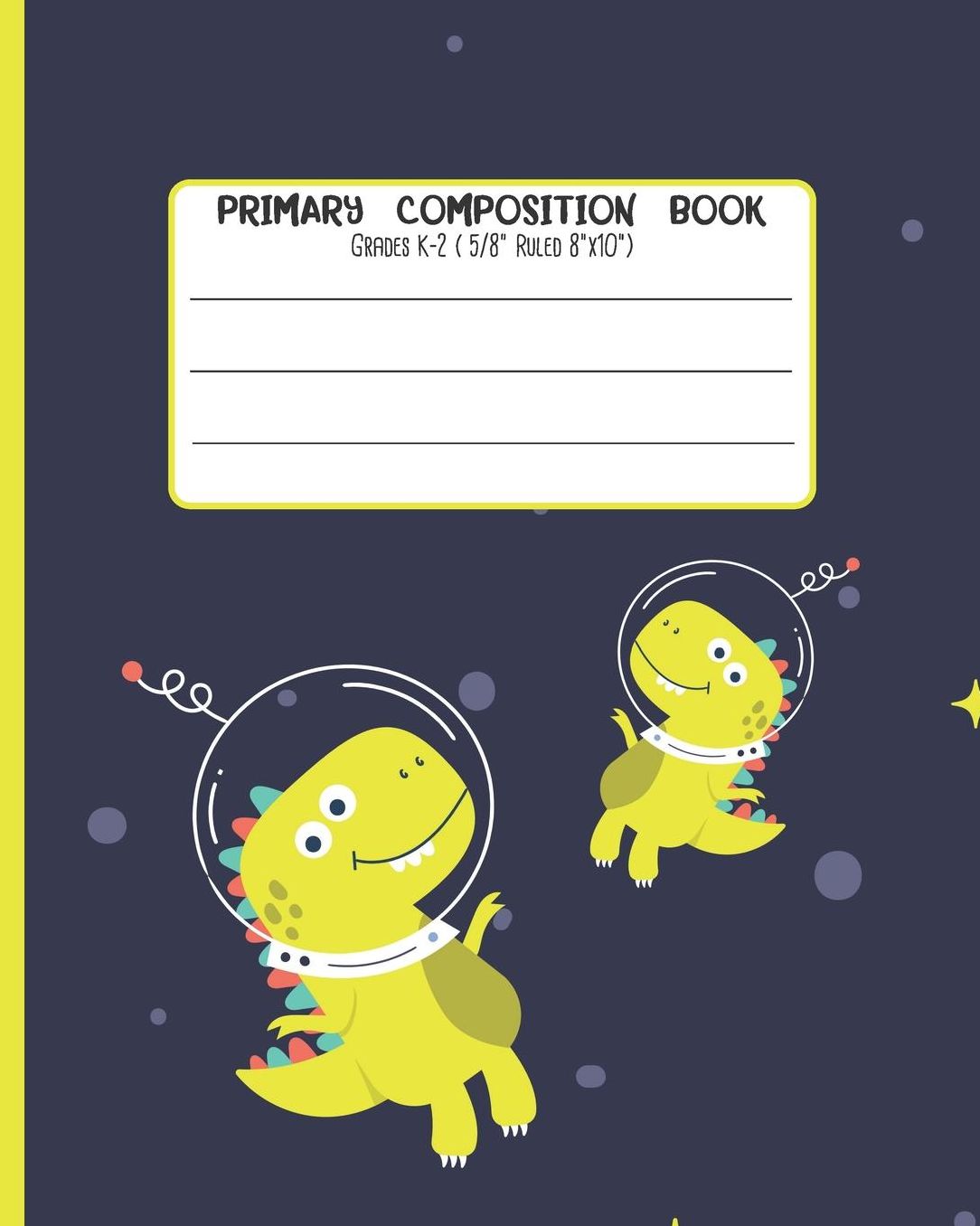 Primary Composition Book: Grades K-2 ( 5/8 Ruled 8x23 ) With Story Space and Dotted Mid Line