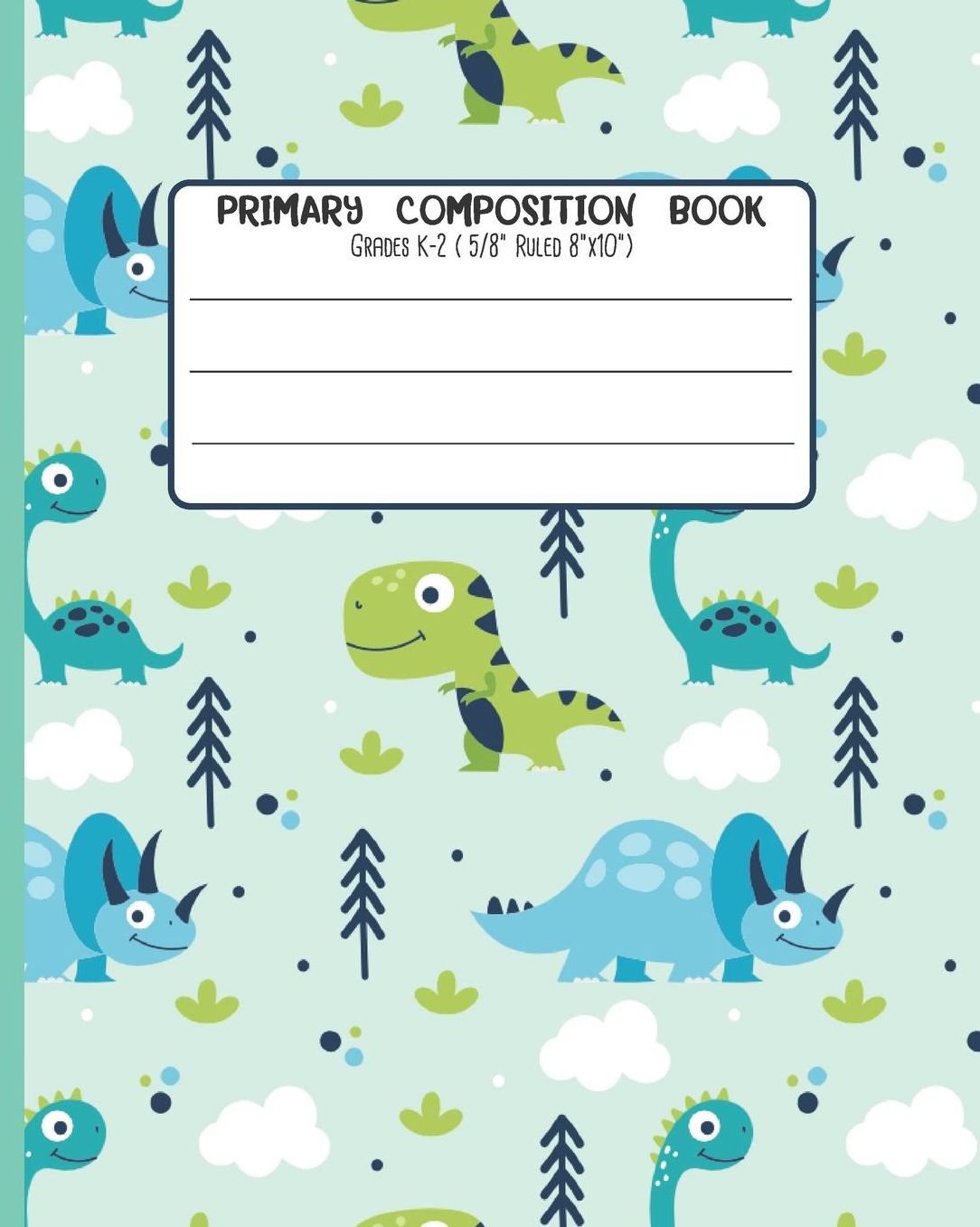 Primary Composition Book: Grades K-2 ( 5/8 Ruled 8x30 ) With Story Space and Dotted Mid Line