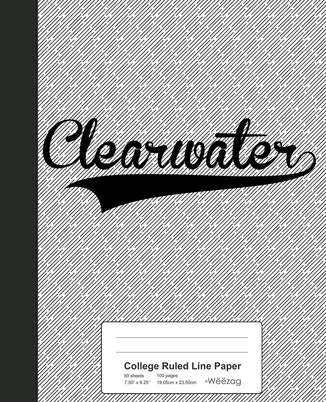 College Ruled Line Paper: CLEARWATER Notebook