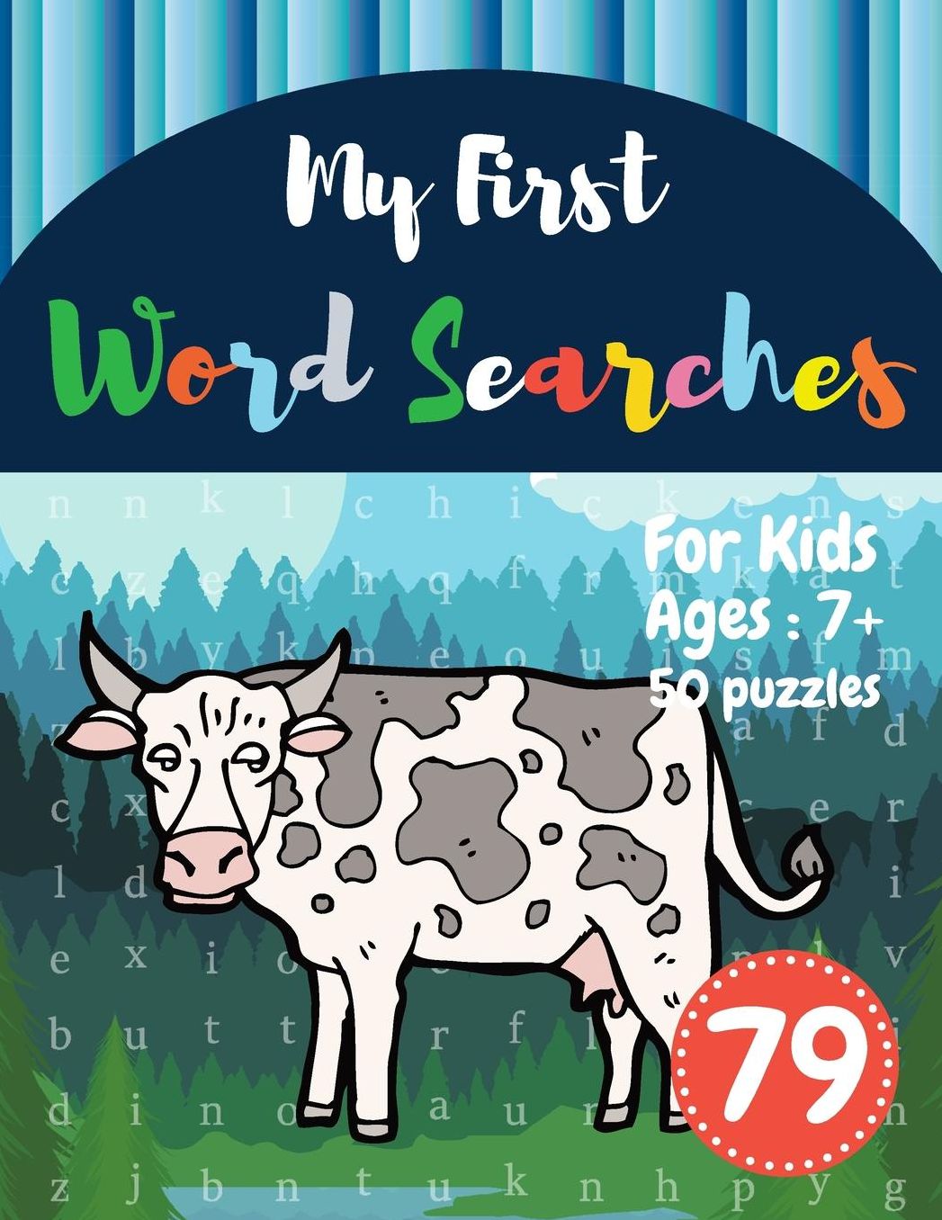 My First Word Searches: 50 Large Print Word Search Puzzles: word search for kids ages 6-8 activity workbooks Ages 7 8 9+ Cow Design (Vol.79)