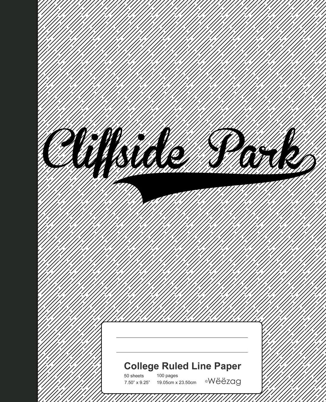College Ruled Line Paper: CLIFFSIDE PARK Notebook