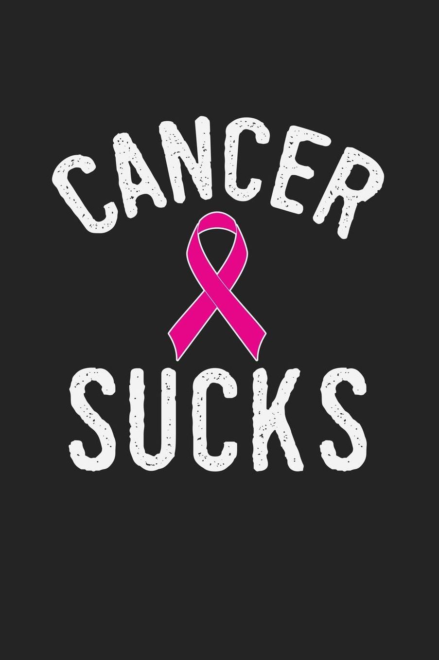 Cancer Sucks: Jot down your notes in this colleged ruled notebook