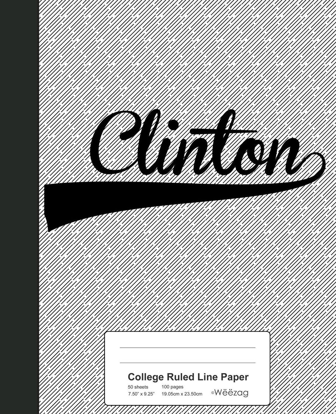 College Ruled Line Paper: CLINTON Notebook