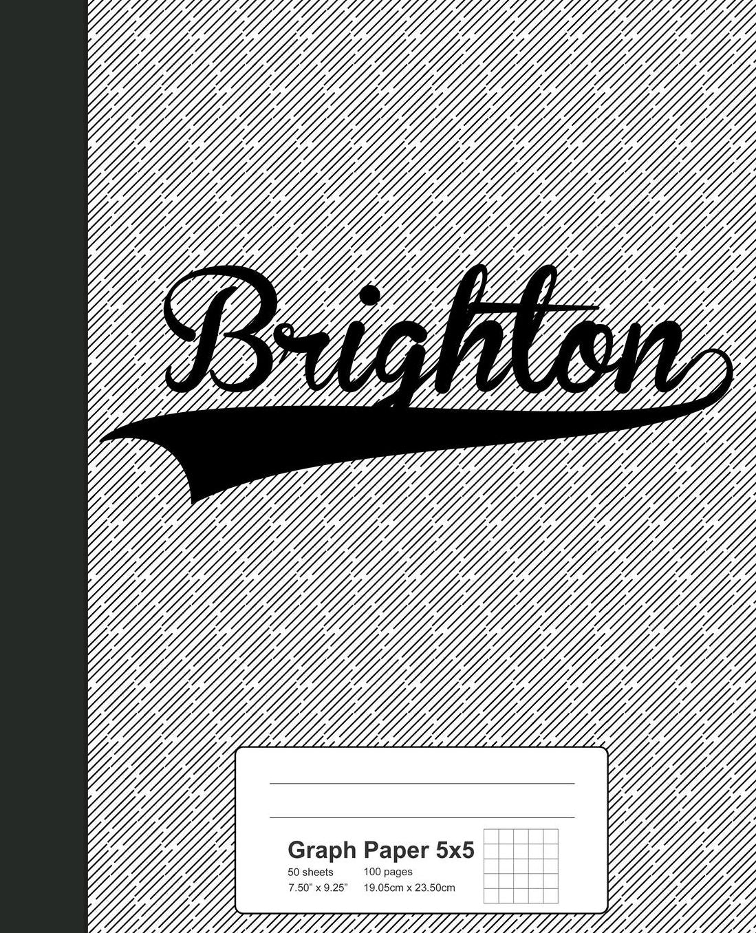Graph Paper 5x5: BRIGHTON Notebook