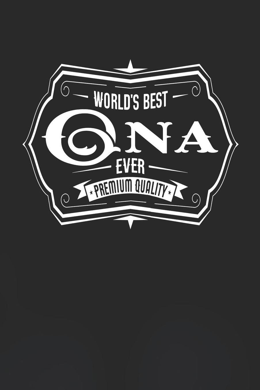 World's Best Ona Ever Premium Quality: Family life Grandma Mom love marriage friendship parenting wedding divorce Memory dating Journal Blank Lined Note Book Gift