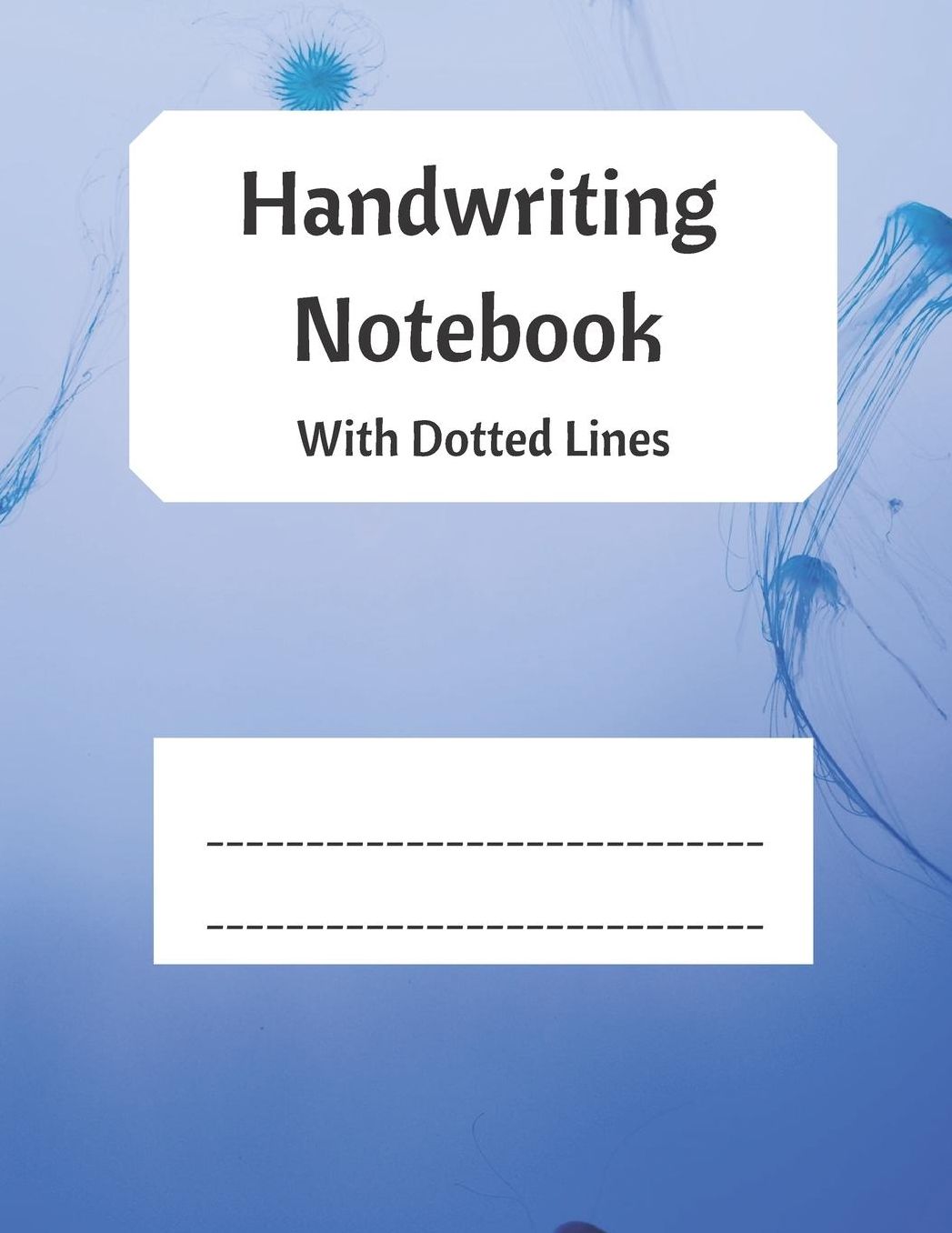 Handwriting Notebook With Dotted Lines: Practice Paper for Primary School Children