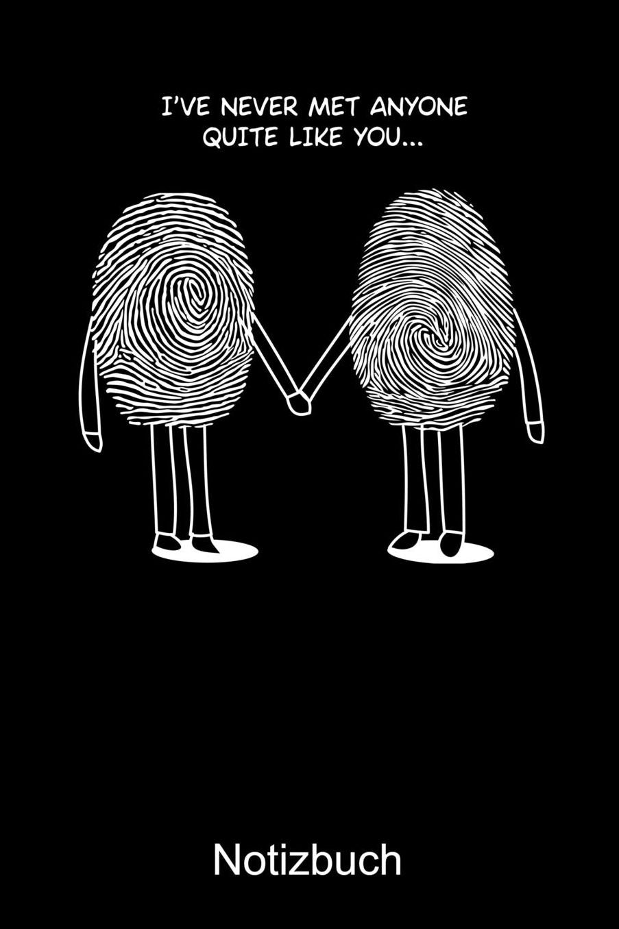 I'VE NEVER NEVER MET ANYONE QUITE LIKE YOU Valentins Notizbuch: Notizbuch A5 kariert 120 Seiten, Notizheft / Tagebuch / Reise Journal, perfektes Geschenk fï¿½r Valentinstag