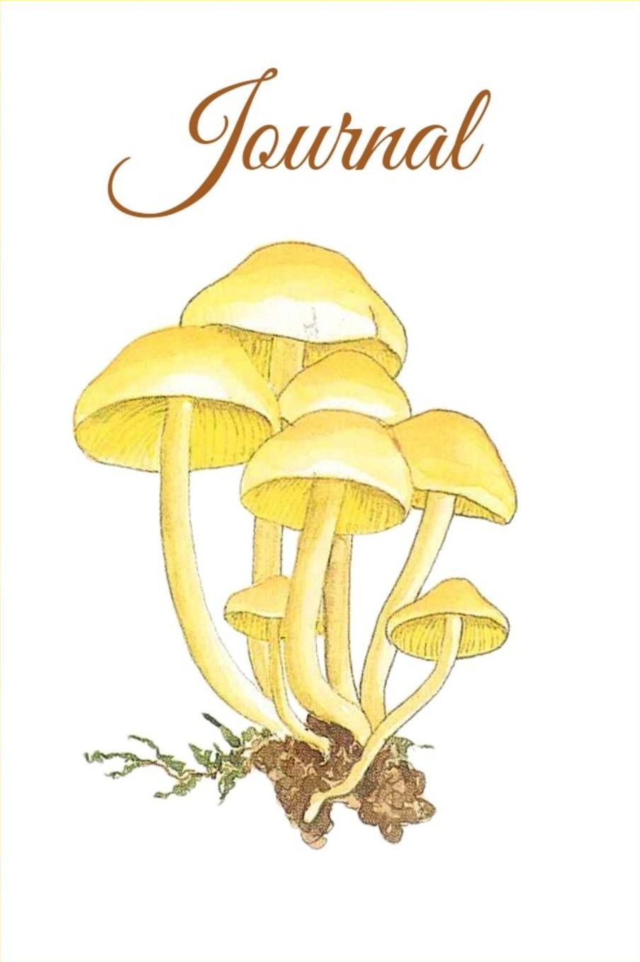 Journal: Journal - Mushroom Notebook: 100 Pages, College Ruled, 6 x 9 (Great Gift for Friends, Family Members, Students & Teachers or an Excellent Journal)