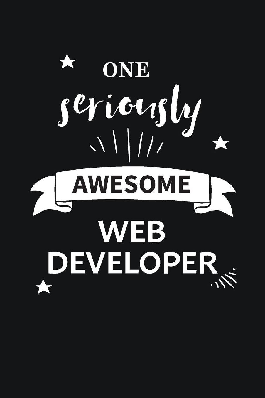 Awesome Web Developer Notebook Blank Lined Gift Journal