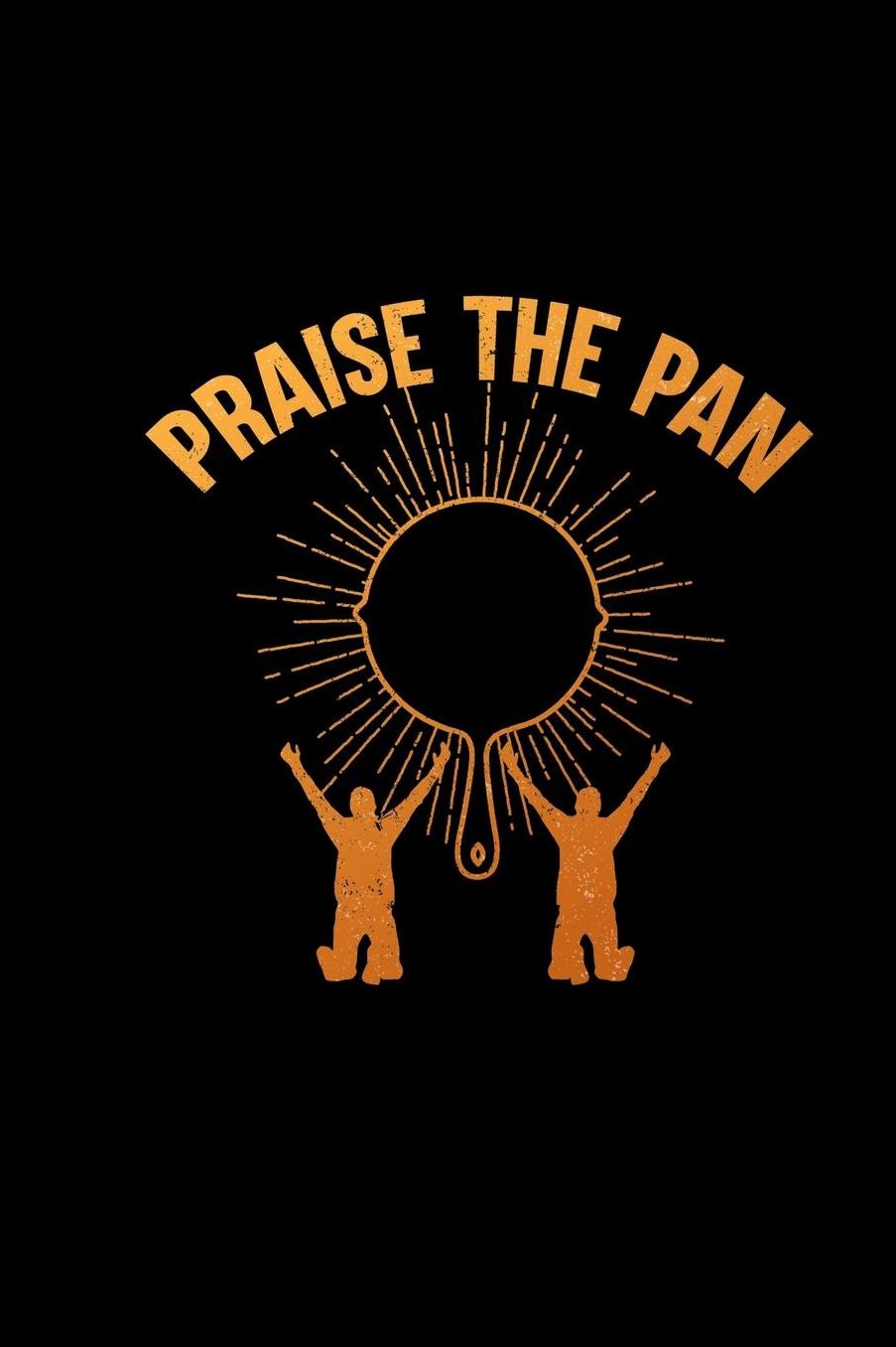 Praise The Pan: 6x9 Squared Notebook For Battle Royale Gamer Funny Gaming Geeks & Nerds Journal Diary Video Gaming