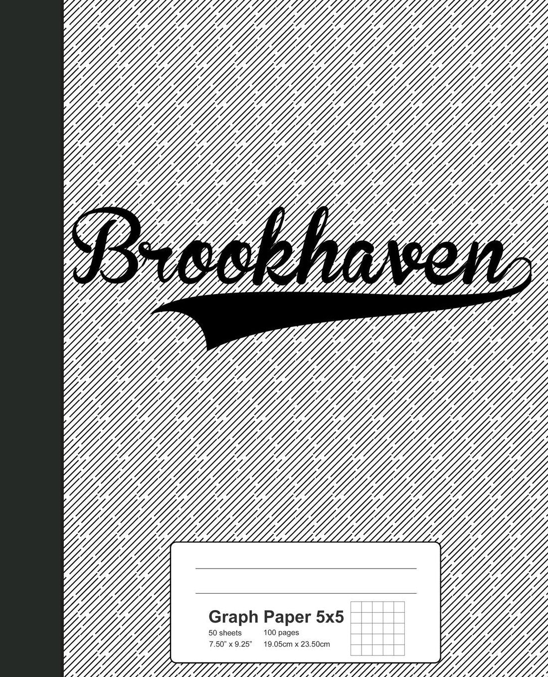 Graph Paper 5x5: BROOKHAVEN Notebook