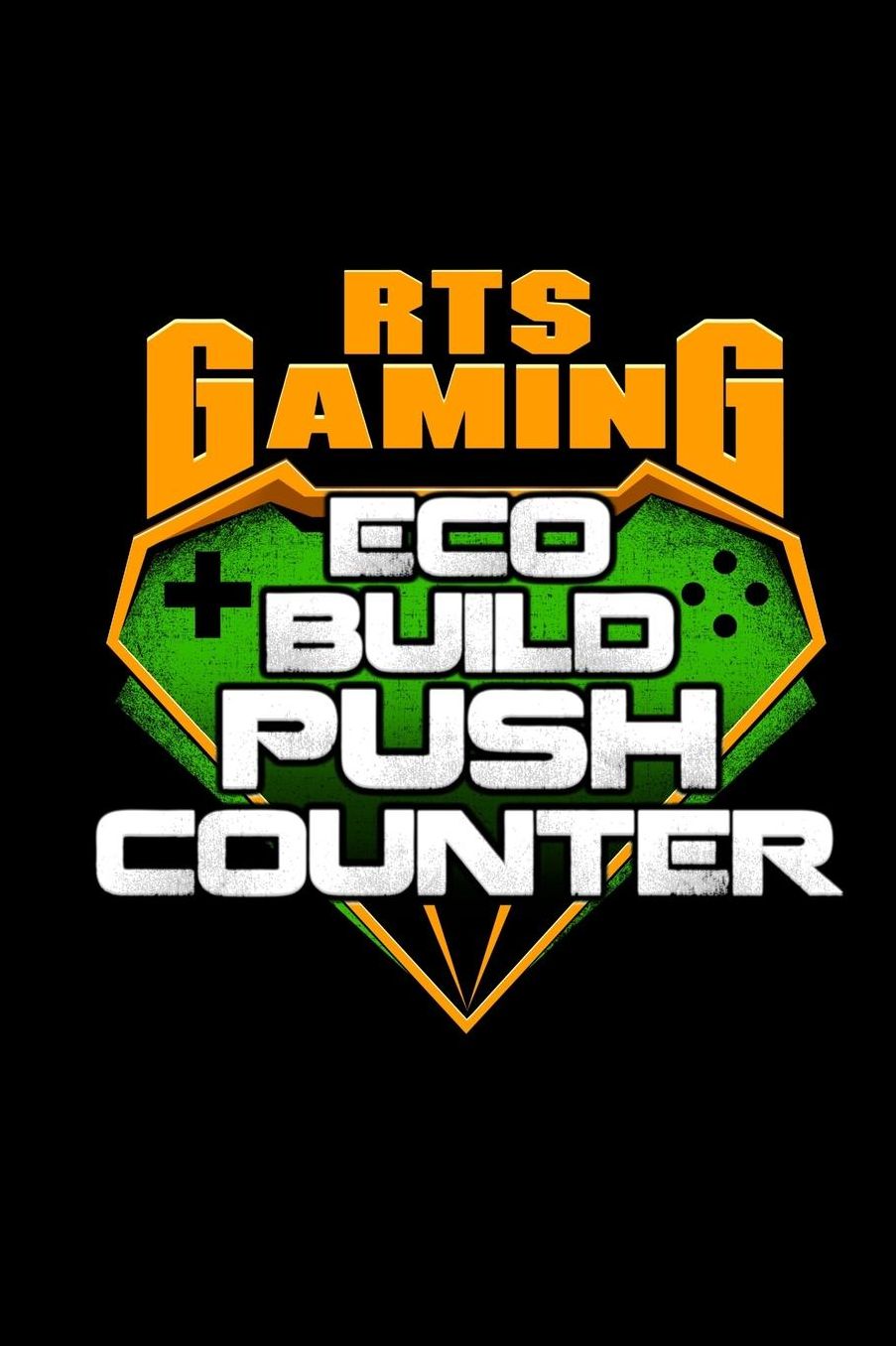 RTS Gaming Eco Build Push Counter: 6x9 Blank Notebook For RTS Gamer Funny Gaming Geeks & Nerds Journal Diary Video Gaming Online Games