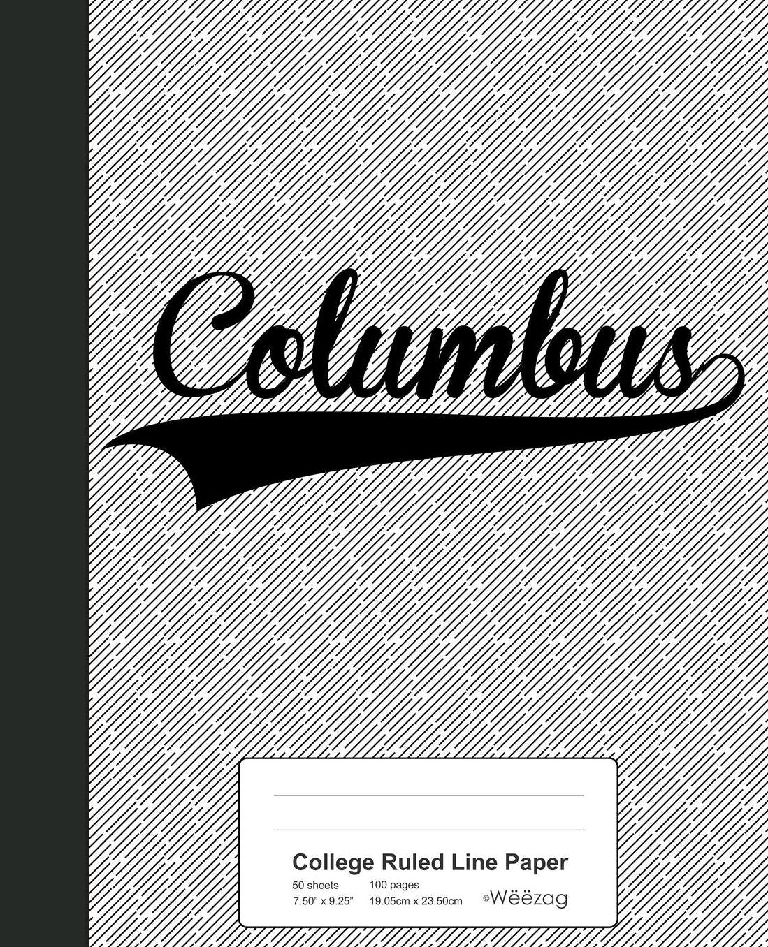 College Ruled Line Paper: COLUMBUS Notebook