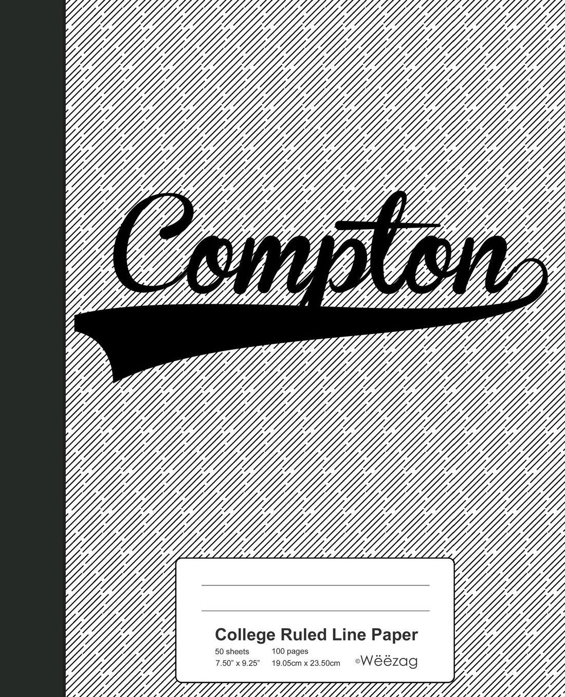 College Ruled Line Paper: COMPTON Notebook