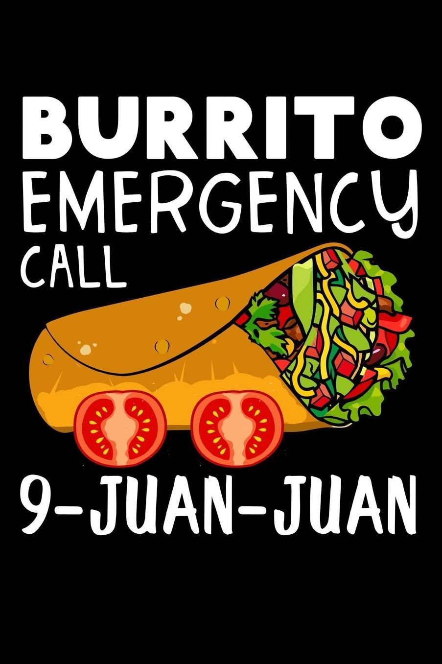Burrito emergency call 9-juan-juan: Composition Journal Notebook Wide Ruled with 100 lined pages for you as budget planner or password organizer or your kids as a back to school or kindergarten gift