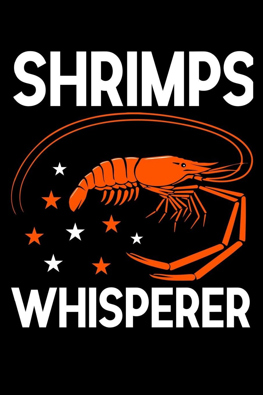 Shrimps whisperer: Composition Journal Notebook Wide Ruled with 100 lined pages for you as budget planner or password organizer or your kids as a back to school or kindergarten gift