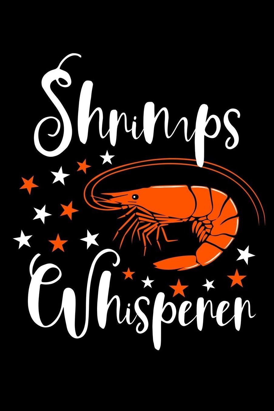 Shrimps whisperer: Composition Journal Notebook Wide Ruled with 100 lined pages for you as budget planner or password organizer or your kids as a back to school or kindergarten gift
