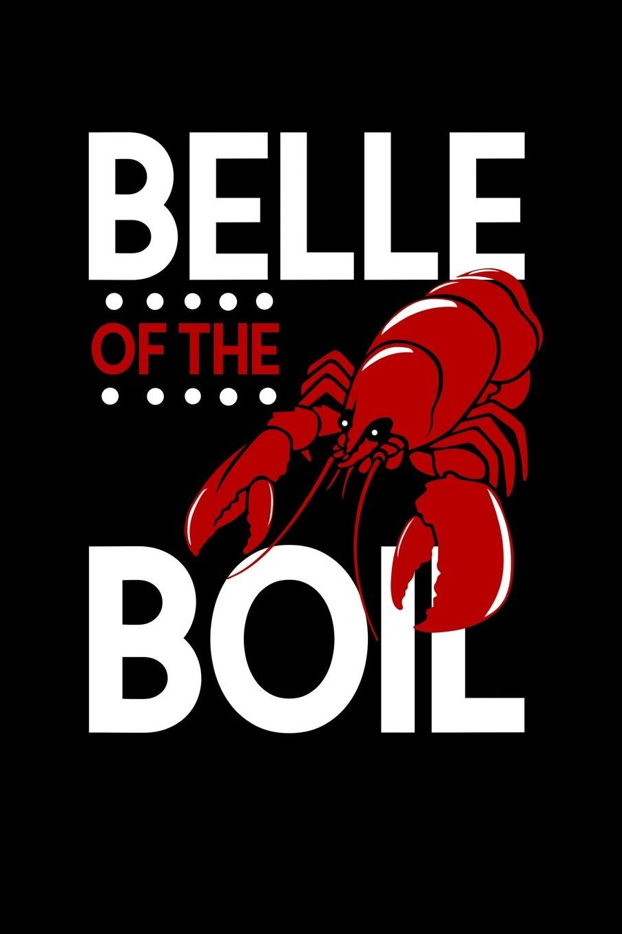 Belle of the boil: Composition Journal Notebook Wide Ruled with 100 lined pages for you as budget planner or password organizer or your kids as a back to school or kindergarten gift
