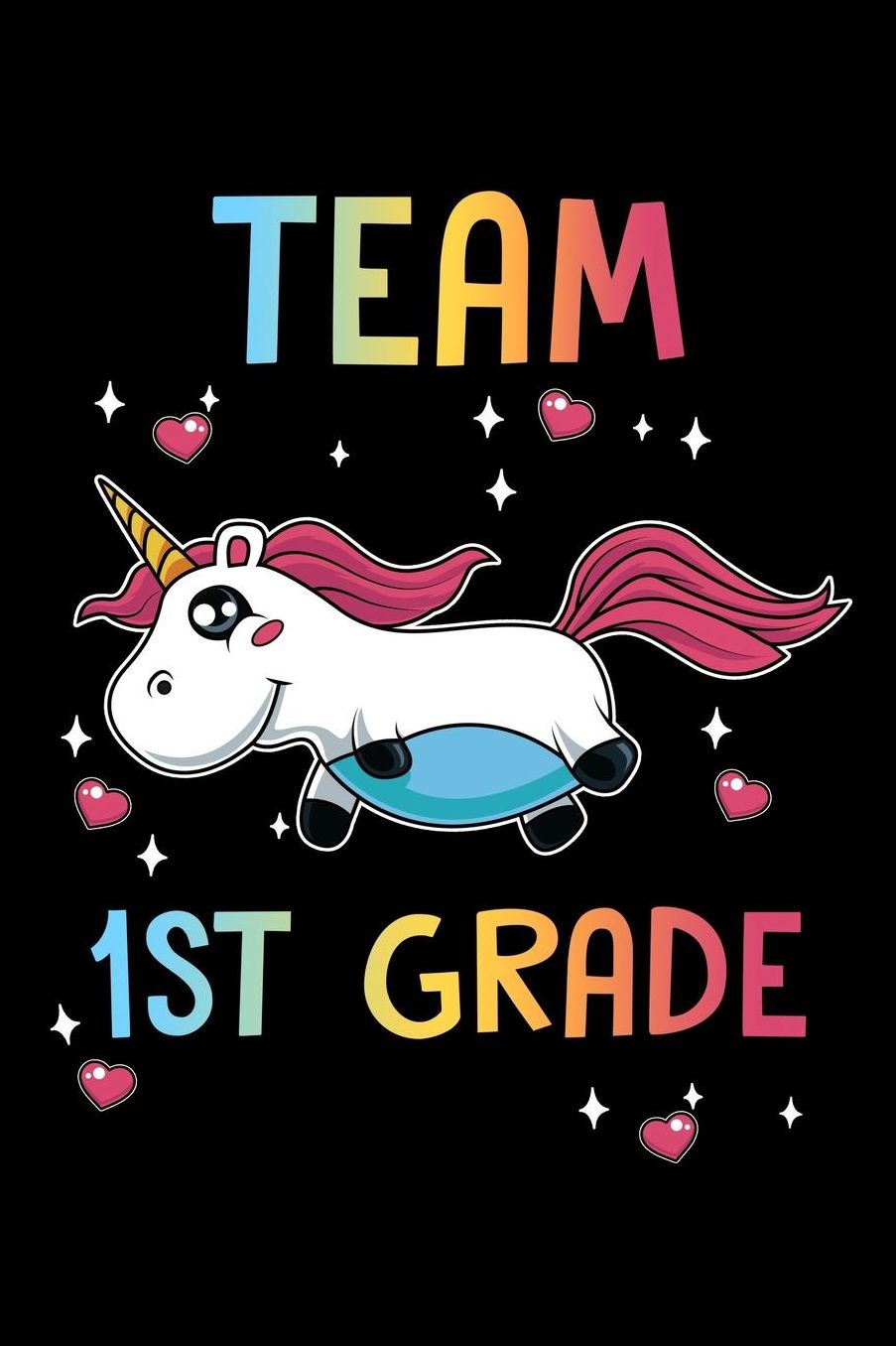 Team 1st Grade: Cute Unicorn Lover 1st Grade First Grader Squad Gift Journal - Back To School First Day Of School Kid Children - 120 Lined Pages - Composition Notebook Notes Graduation Memory Book to Write in for Students, Class School Teachers