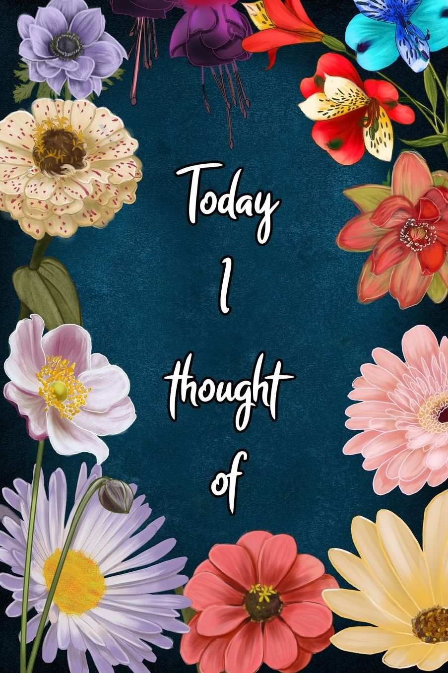 Today i Thought of: Annual Thought Diary, Journal for Keeping Records of Your Thoughts and Feelings, 368 Pages Dated and Lined Writing Notebook