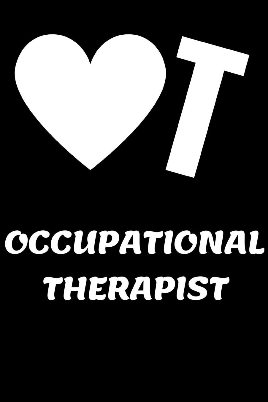 OT Occupational Therapist: Funny Novelty OT Gifts For Women / Graduation Gifts For Her / Appreciation Gift Journal