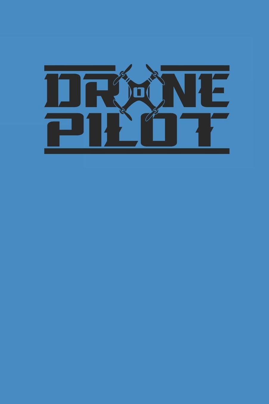 Drone Pilot: DROHNEN NOTIZBUCH Drones Notebook Drone Journal 6x9 kariert squared