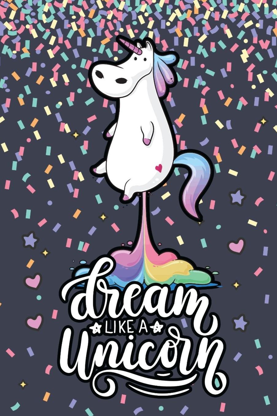 Dream Like a Unicorn: Beautiful Coloring Dream Like a Unicorn Journal Diary Lined & Blank Paper for Writing & Drawing (Unicorn Journals)