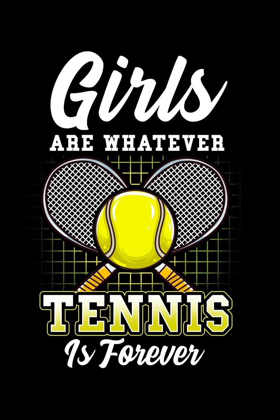 Girls are whatever tennis is forever: Composition Journal Notebook Wide Ruled with 100 lined pages for you as budget planner or password organizer or your kids as a back to school or kindergarten gift