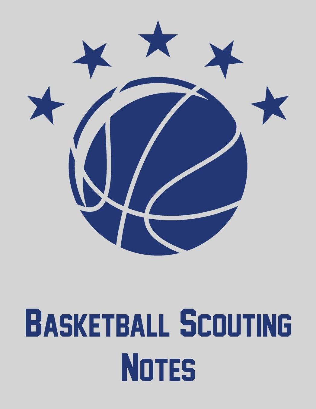 Basketball Scouting Notes: Notebook with blank basketball court diagrams, notes, and undated calendar (8.5x11)