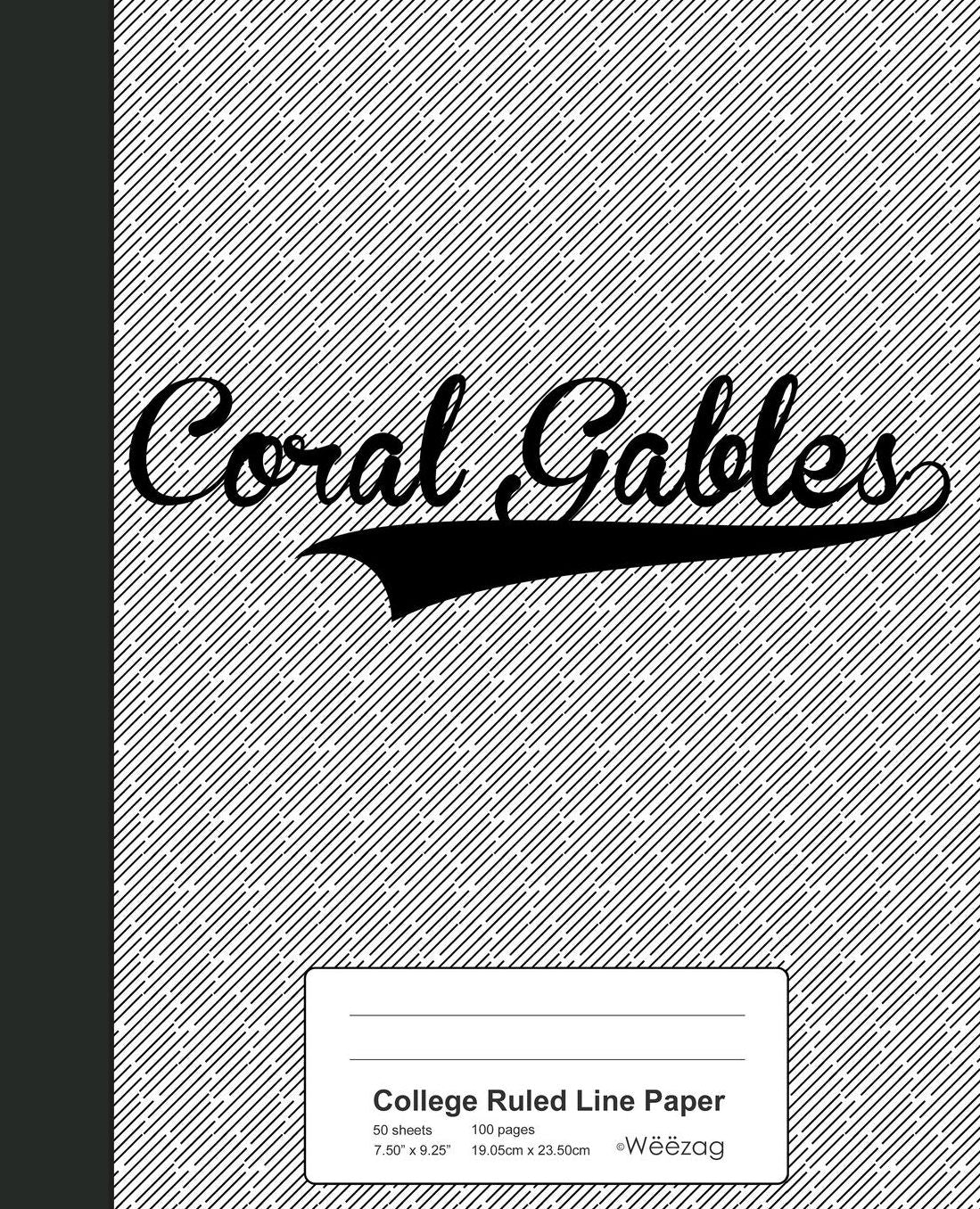 College Ruled Line Paper: CORAL GABLES Notebook