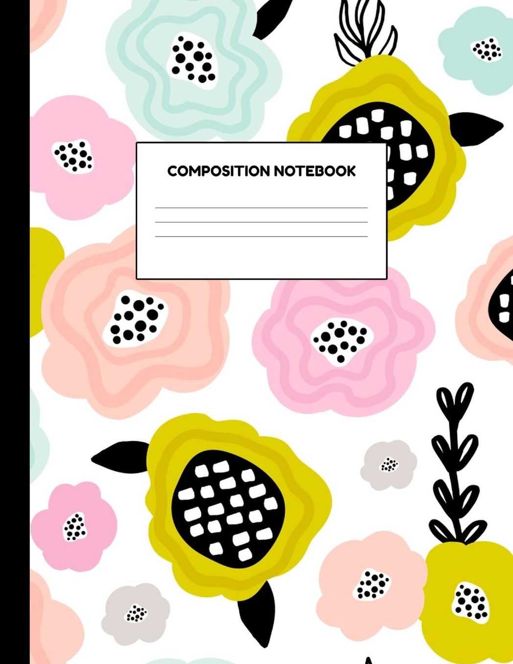 Composition Notebook: Wide Ruled Paper Notebook Journal - Blank Lined Workbook for Teens Kids Students Girls for Home School College for Writing Notes