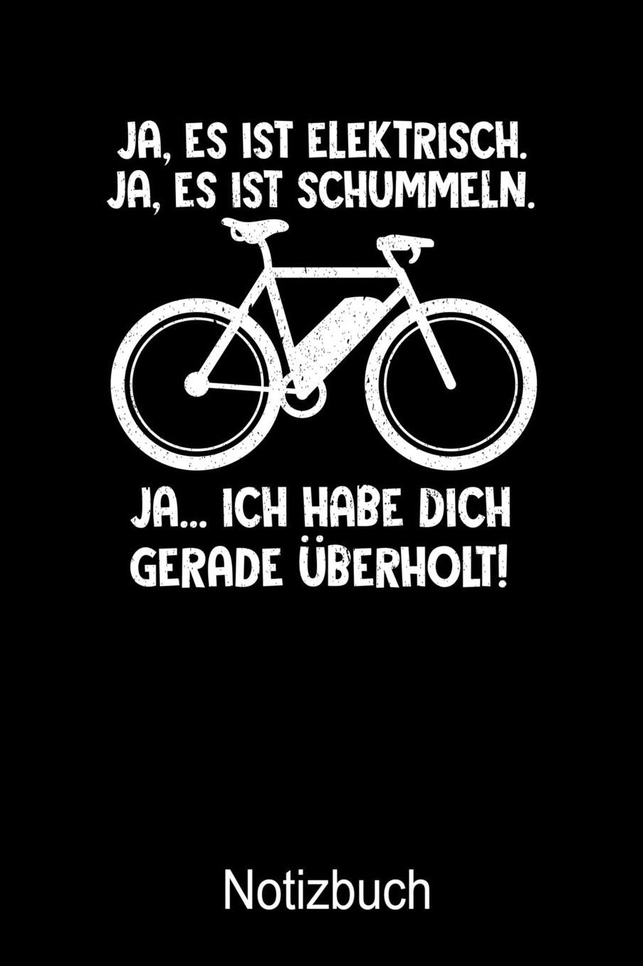 E-Bike Notizbuch: Notizbuch A5 blanko 120 Seiten, Notizheft / Tagebuch / Reise Journal, perfektes Geschenk fï¿½r E-Biker