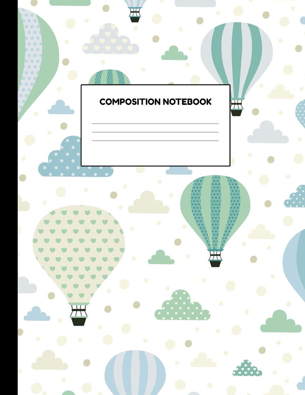 Composition Notebook: Wide Ruled Paper Notebook Journal - Blank Lined Workbook for Teens Kids Students Girls for Home School College for Writing Notes