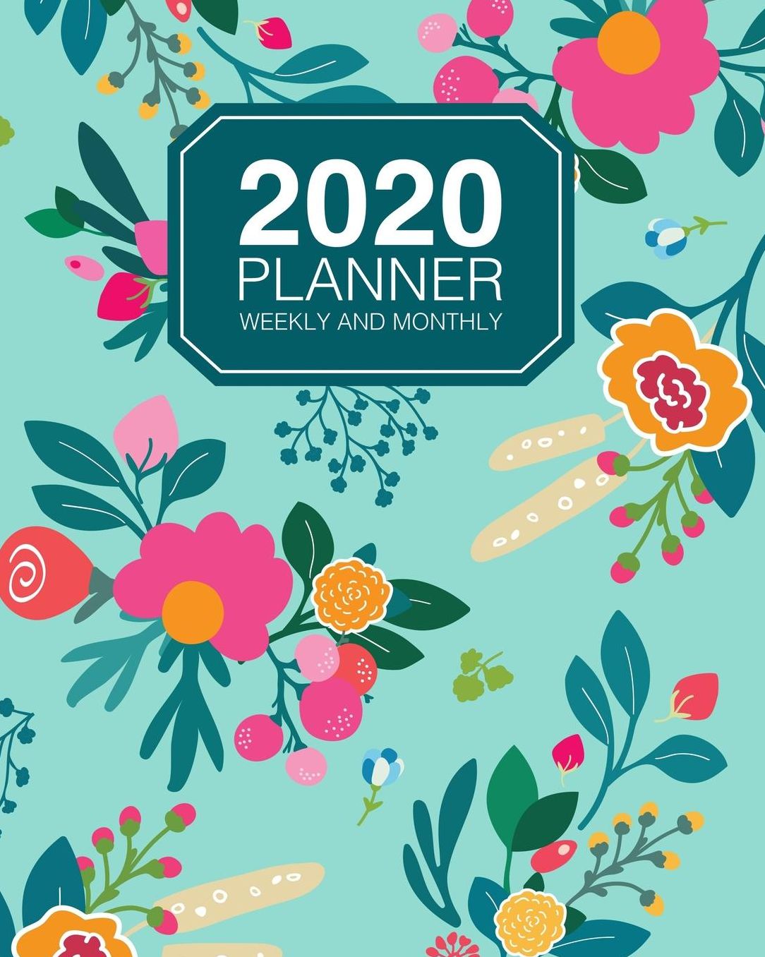 2020 Planner Weekly And Monthly: Cute Vintage Flowers On Mint Jan 2020 to Dec 2020 Planner Organizer