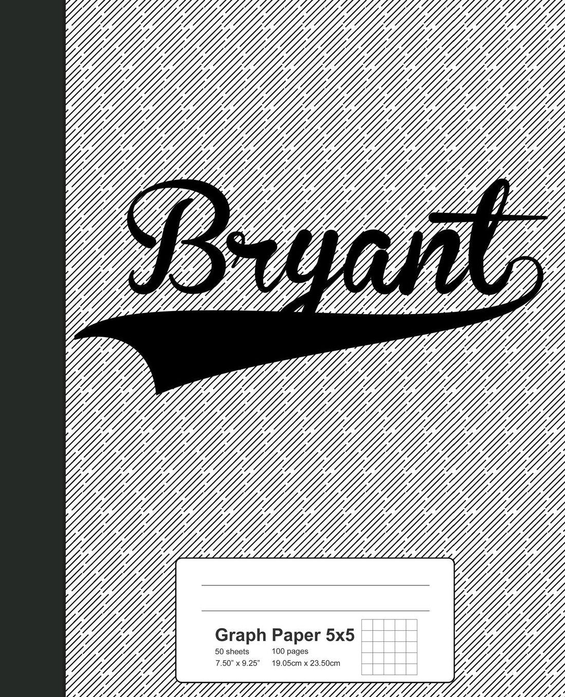 Graph Paper 5x5: BRYANT Notebook