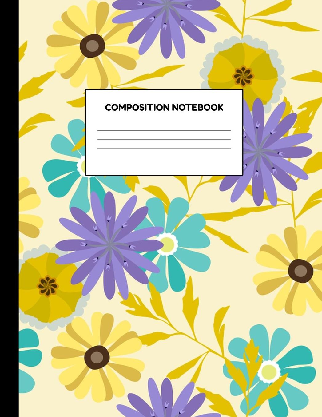 Composition Notebook: Wide Ruled Paper Notebook Journal - Blank Lined Workbook for Teens Kids Students Girls for Home School College for Writing Notes