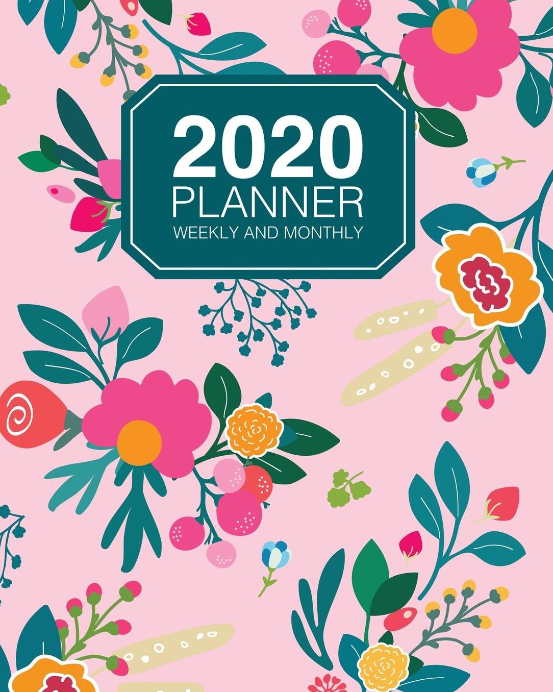 2020 Planner Weekly And Monthly: Jan 2020 to Dec 2020 Planner Organizer Cute Vintage Floral On Pink