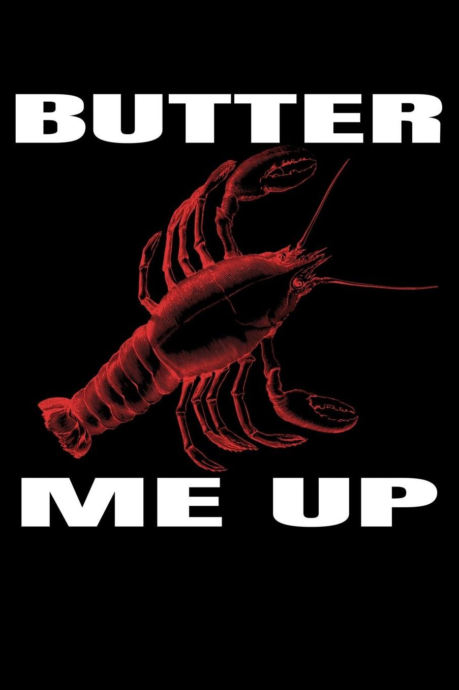 Butter Me Up: Lined Writing Journal For People Who Love Lobster and Sea Food