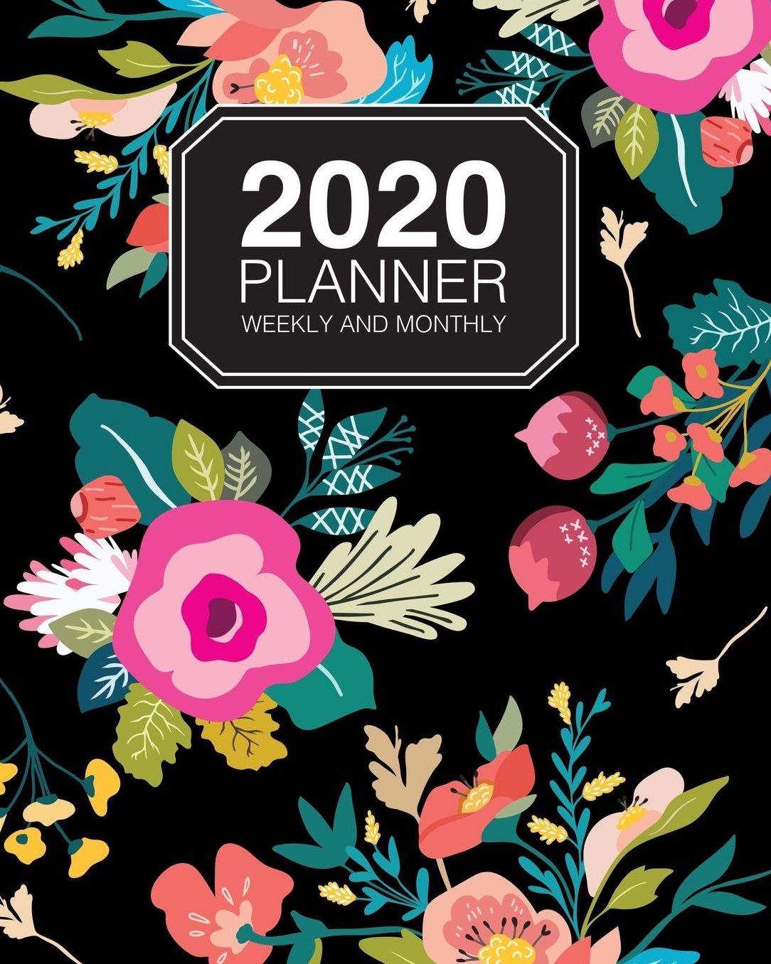 2020 Planner Weekly And Monthly: 12 Month Planner 2020 Chic Vintage Floral Agenda Calendar