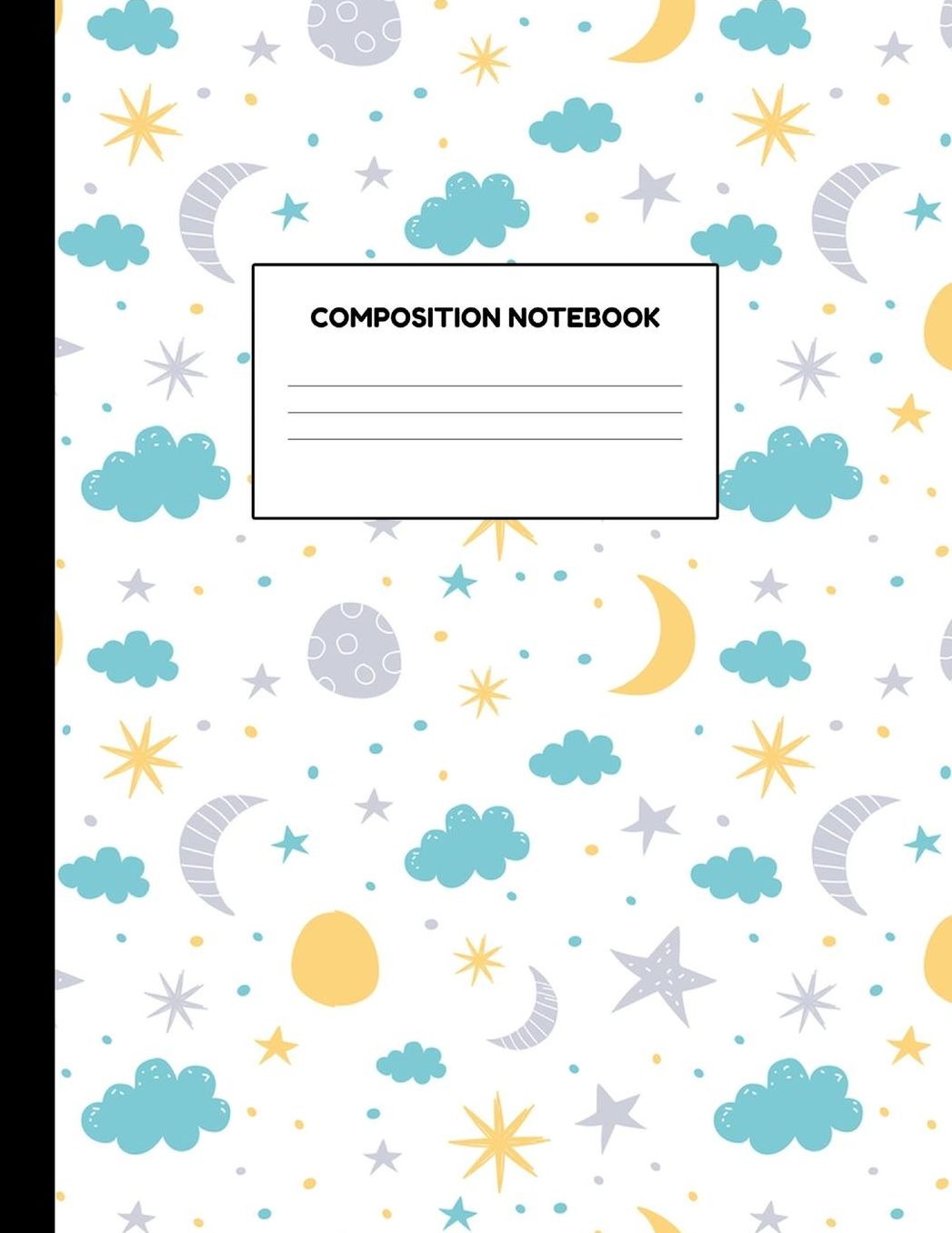 Composition Notebook: Wide Ruled Paper Notebook Journal - Blank Lined Workbook for Teens Kids Students Girls for Home School College for Writing Notes