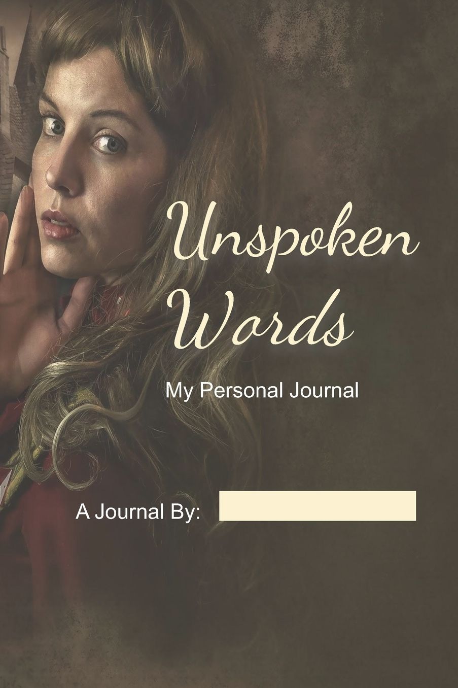 Unspoken Word: My Personal Journal