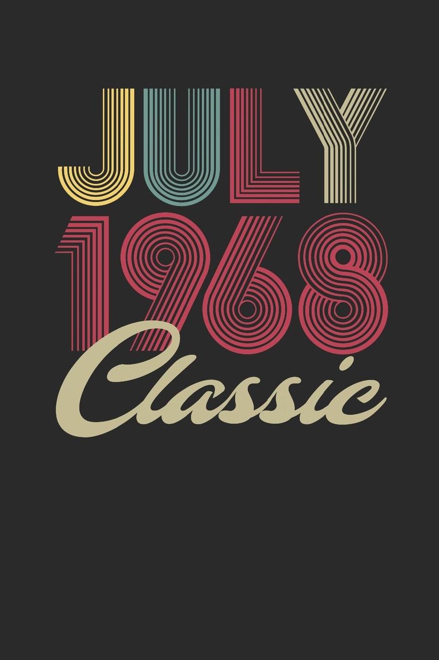 Classic July 1968: Graph Paper Notebook - Happy Birthday Gift or Happy Anniversary Gift Idea