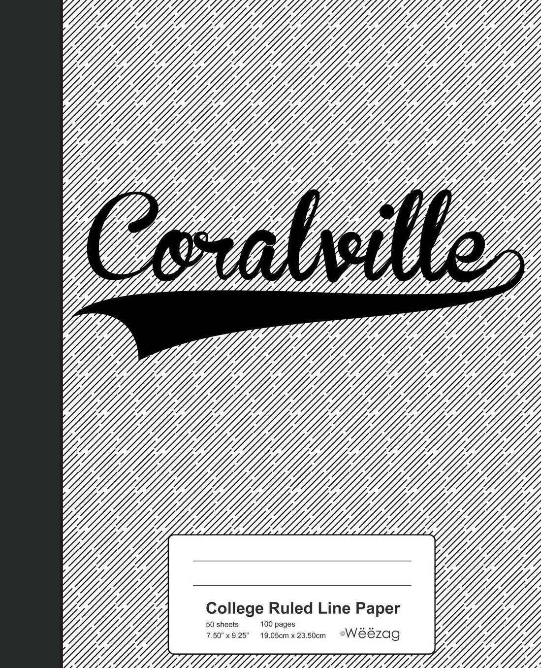 College Ruled Line Paper: CORALVILLE Notebook