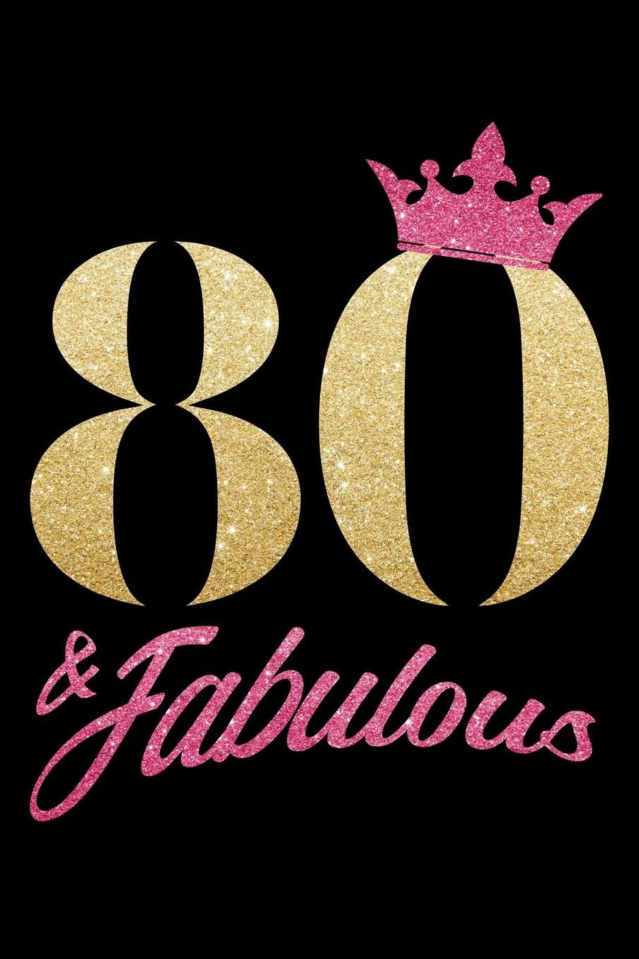 80 & Fabulous: octogï¿½simo 80. Cumpleaï¿½os 1939 80 aï¿½os contralto 120 reinado asistentes agenda cuaderno - 120 asistentes celebraciones mensaje revista - jalï¿½n libreta de apuntes talonario Para reinterpretaciï¿½n Para adolescentes mamï¿½ abuela muca