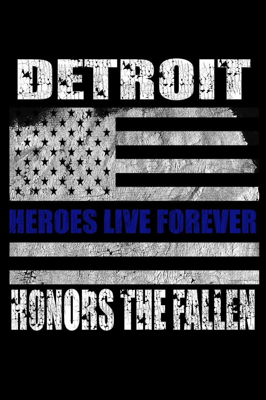 Detroit Honors the Fallen: Lined Writing Journal For Police Officer Families from Detroit