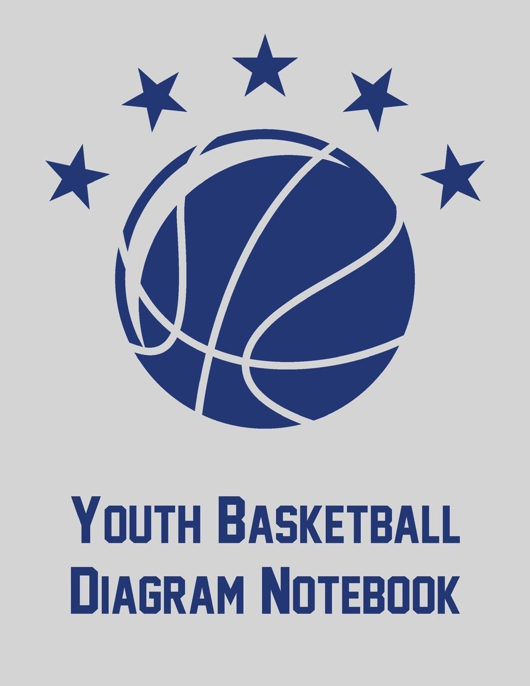Youth Basketball Diagram Notebook: Notebook with blank basketball court diagrams, notes, and undated calendar (8.5x11)