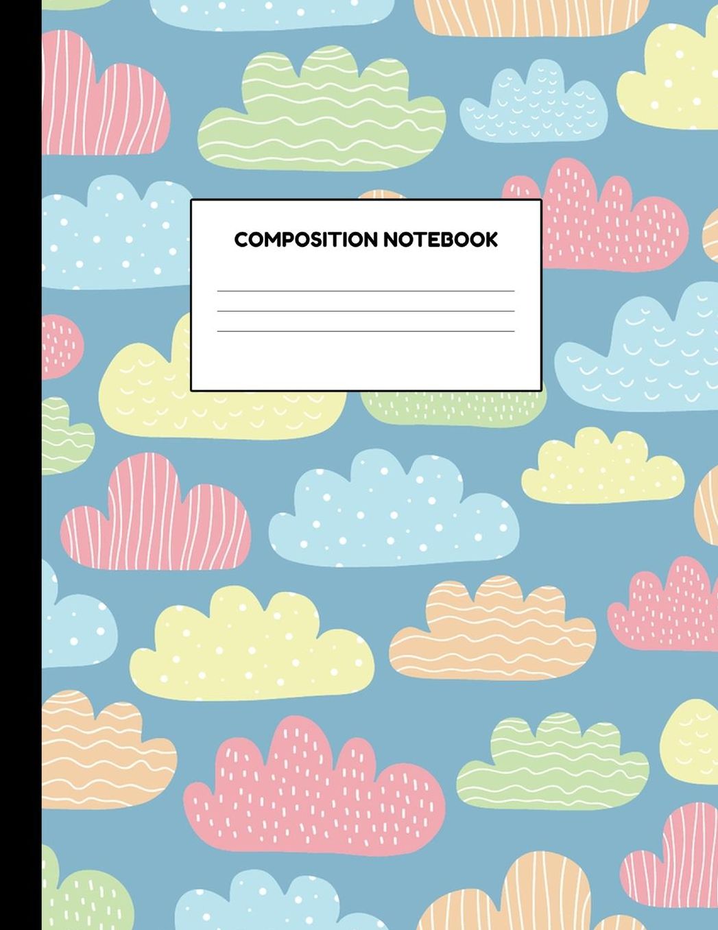 Composition Notebook: Wide Ruled Paper Notebook Journal - Blank Lined Workbook for Teens Kids Students Girls for Home School College for Writing Notes