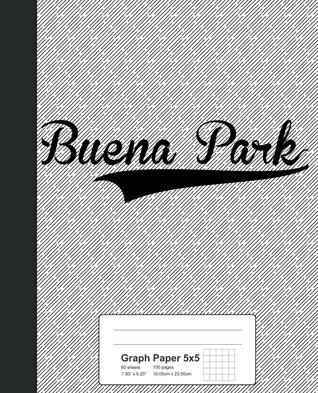 Graph Paper 5x5: BUENA PARK Notebook